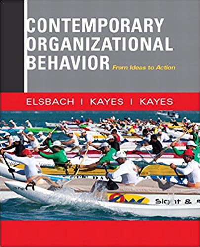 Test Bank for Contemporary Organizational Behavior 1st Edition by Kimberly D. Elsbach