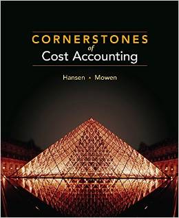 Test Bank for Cornerstones of Cost Accounting 1st Edition by Don R. Hansen