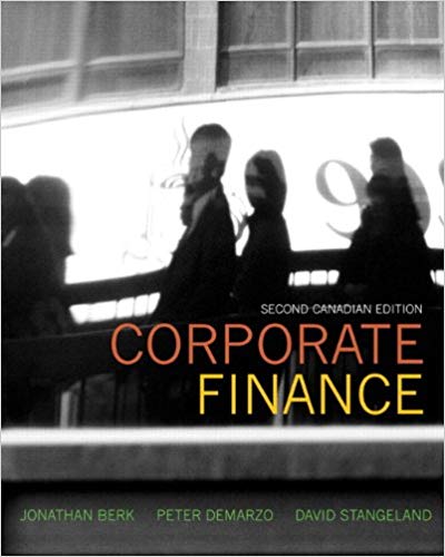 Test Bank for Corporate Finance 2nd Canadian by Jonathan Berk