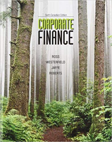 Test Bank for Corporate Finance 6th Canadian Edition by Stephen A. Ross