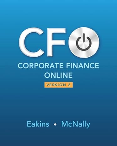 Test Bank for Corporate Finance Online 2nd Edition by Stanley Eakins
