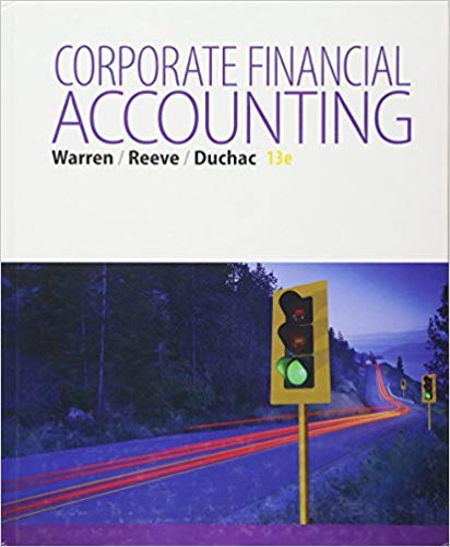 Test Bank for Corporate Financial Accounting 13th Edition by Carl Warren