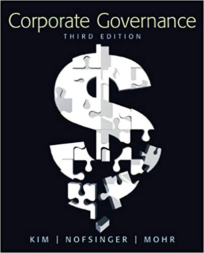 Test Bank for Corporate Governance 3rd Edition by Kenneth Kim