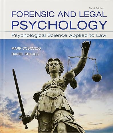Test Bank for Costanzo 3e Forensic and Legal Psychology 3e