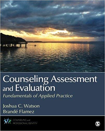 Test Bank for Counseling Assessment and Evaluation 1st Edition by Joshua C. Watson