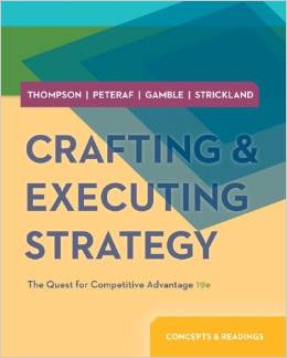 Test Bank for Crafting and Executing Strategy 19th Edition by Arthur A. Thompson
