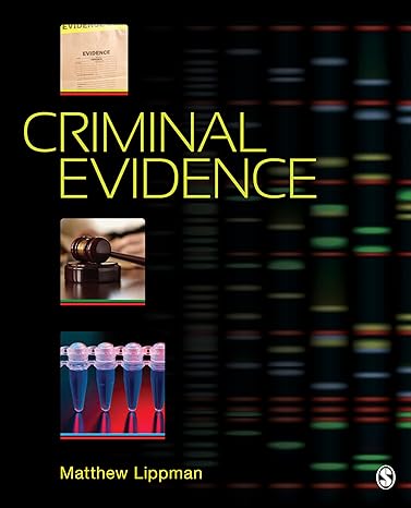 Test Bank for Criminal Evidence 1st Edition by Matthew Lippman