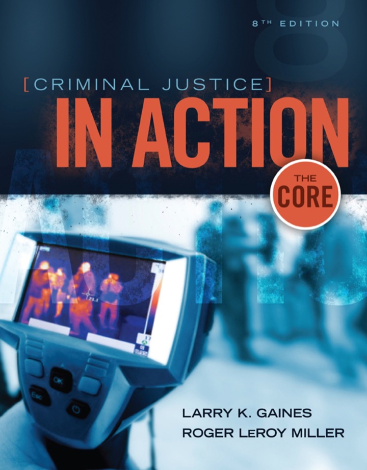 Test Bank for Criminal Justice in Action 8th Edition by Larry K. Gaines