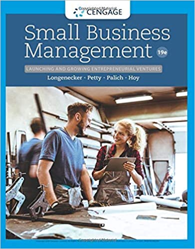 Test Bank for Small Business Management Launching and Growing Entrepreneurial Ventures 19th Edition by Justin G. Longenecker