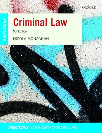 Test Bank for Criminal Law Directions 5th Edition by Nicola Monaghan