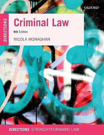 Test Bank for Criminal Law Directions 6th Edition by Nicola Monaghan