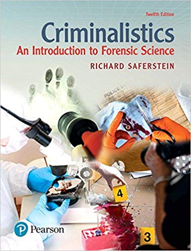 Test Bank for Criminalistics An Introduction to Forensic Science 12th Edition by Richard Saferstein
