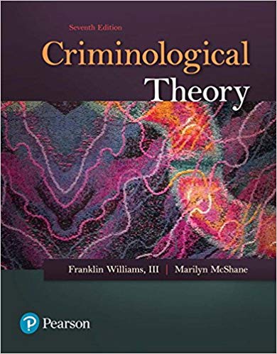 Test Bank for Criminological Theory 7th Edition by Williams III