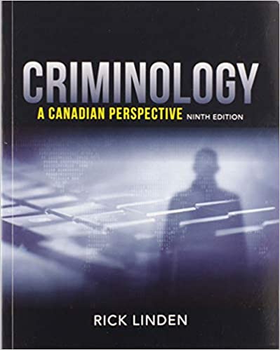 Test Bank for Criminology A Canadian Perspective 9th Edition by Rick Linden