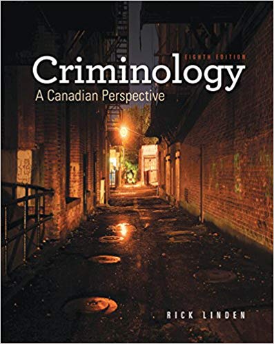 Test Bank for Criminology A Candian Perspective 8th Edition by Rick Linden