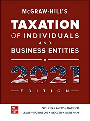 Test Bank for McGraw Hills Taxation of Individuals and Business Entities 2020 Edition 11th Edition by Brian Spilker