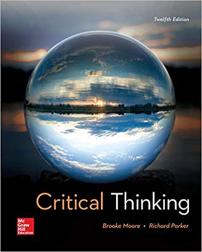 Test Bank for Critical Thinking 12th Edition by Brooke Noel Moore