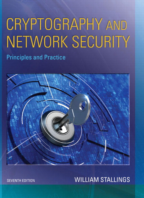 Test Bank for Cryptography and Network Security Principles and Practice 7th Edition by William Stallings