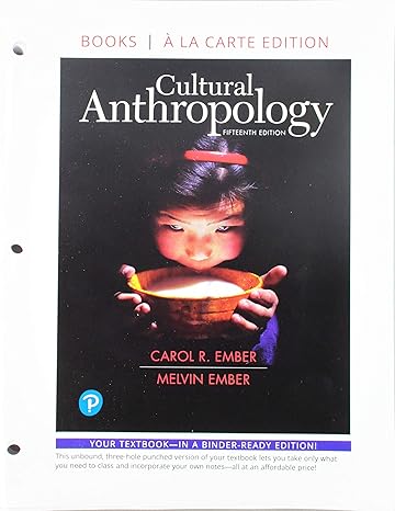 Test Bank for Cultural Anthropology 15th Edition by Carol R. Ember