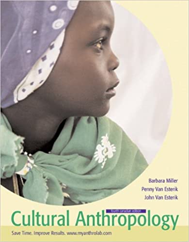 Test Bank for Cultural Anthropology 4th Canadian Edition by Barbara Miller