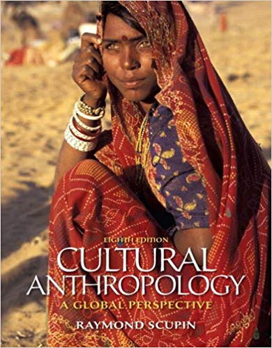 Test Bank for Cultural Anthropology A Global Perspective 8th Edition by Raymond Scupin