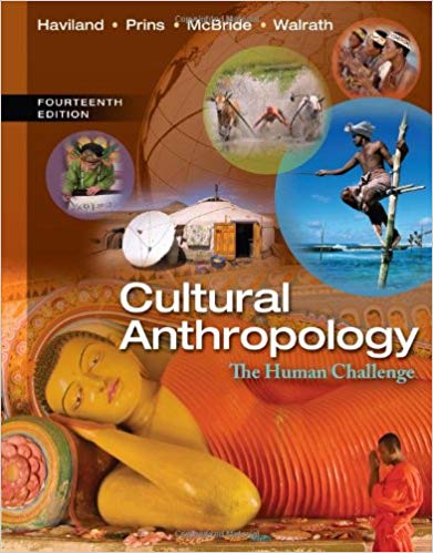 Test Bank for Cultural Anthropology The Human Challenge 14th Edition by William A. Haviland