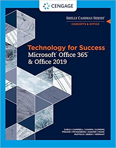 Test Bank for Technology for Success and Shelly Cashman Series Microsoft Office 365 and Office 2019 by Sandra Cable