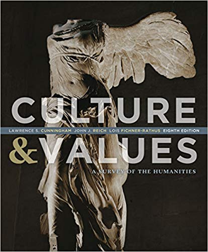 Test Bank for Culture and Values A Survey of the Humanities 8th Edition by Lawrence S. Cunningham