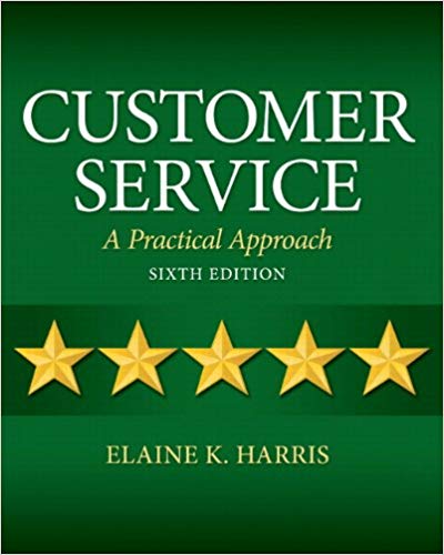 Test Bank for Customer Service A Practical Approach 6th Edition by Elaine K. Harris