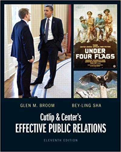 Test Bank for Cutlip and Centers Effective Public Relations 11th Edition by Glen M. Broom