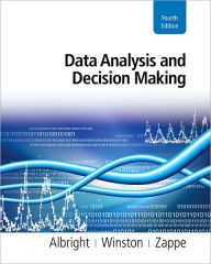 Test Bank for Data Analysis and Decision Making 4th Edition by S. Christian Albright