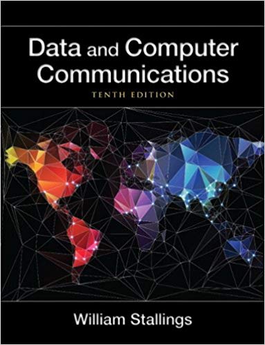 Test Bank for Data and Computer Communications 10th Edition by William Stallings