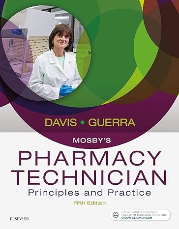 Test Bank for Davis 5e Mosbys Pharmacy Technician Principles and Practice 5e