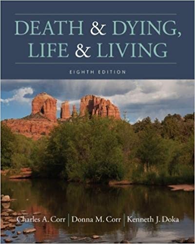 Test Bank for Death and Dying Life and Living by Charles A. Corr