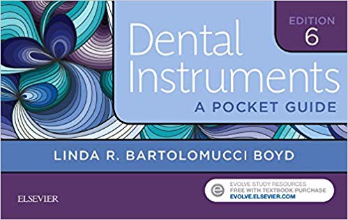 Test Bank for Dental Instruments 6th Edition by Linda R. Bartolomucci Boyd