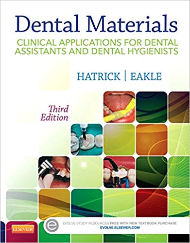 Test Bank for Dental Materials 3rd Edition by W. Stephan Eakle DDS FADM