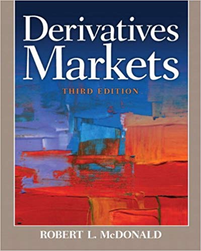 Test Bank for Derivatives Markets 3rd Edition by Robert L. McDonald