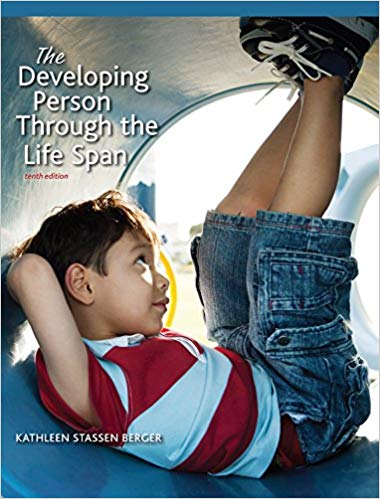 Test Bank for Developing Person Through the Life Span 10th Edition by Kathleen Stassen Berger