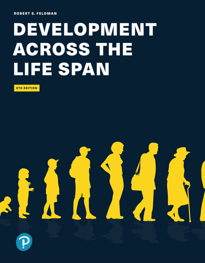 Test Bank for Development Across the Life Span 9th Edition by Robert S. Feldman