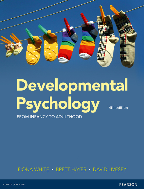 Test Bank for Developmental Psychology From Infancy to Adulthood 4th Edition by Fiona White