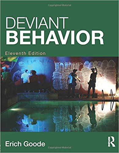 Test Bank for Deviant Behavior 11th Edition by Erich Goode