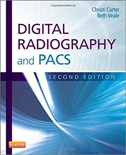 Test Bank for Digital Radiography and PACS 2nd Edition by Christi Carter