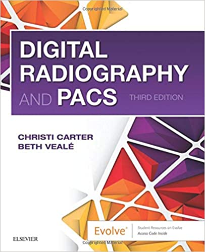Test Bank for Digital Radiography and PACS 3rd Edition by Christi Carter