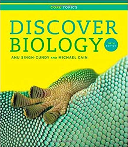 Test Bank for Discover Biology Core Topics 5th Edition by Anu Singh Cundy