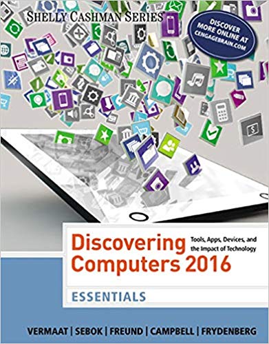 Test Bank for Discovering Computers Essentials 2016 1st Edition by Misty E. Vermaat