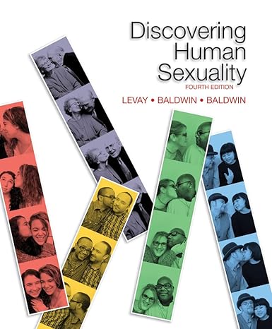 Test Bank for Discovering Human Sexuality 4th Edition by Simon LeVay