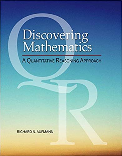 Test Bank for Discovering Mathematics A Quantitative Reasoning Approach 1st Edition by Richard N. Aufmann