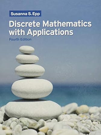 Test Bank for Discrete Mathematics with Applications International Edition 4th Edition by Susanna S. Epp