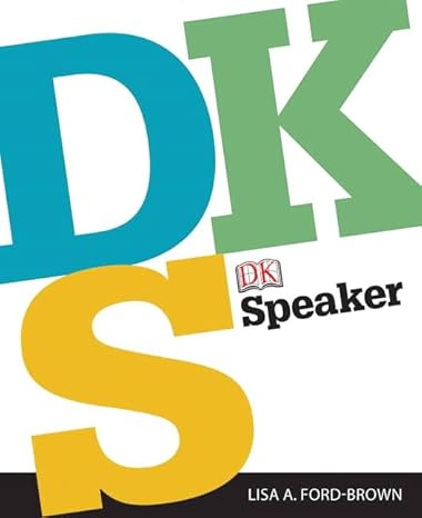 Test Bank for DK Speaker 1st Edition by Lisa A. Ford