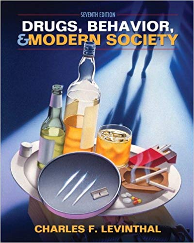 Test Bank for Drugs Behavior and Modern Society 7th Edition by Charles F. Levinthal